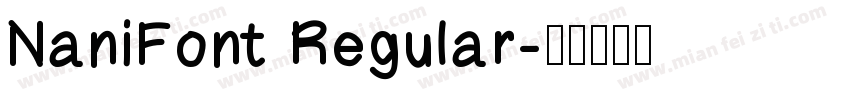 NaniFont Regular字体转换
